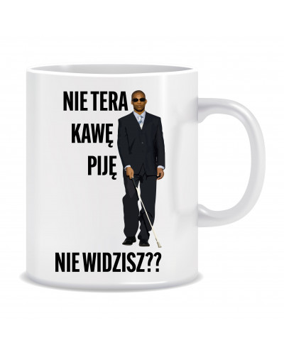 Kubek (kawę piję, nie widzisz?