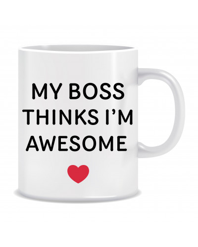 Kubek dla pracownika (My boss thinks I'm awesome)