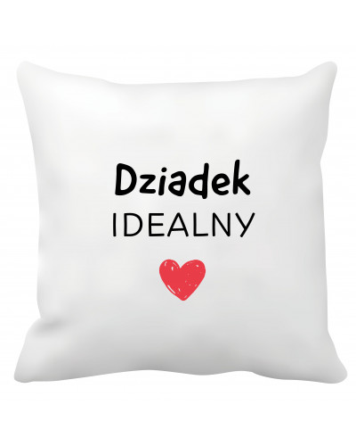 Poduszka dla dziadka (Dziadek idealny)