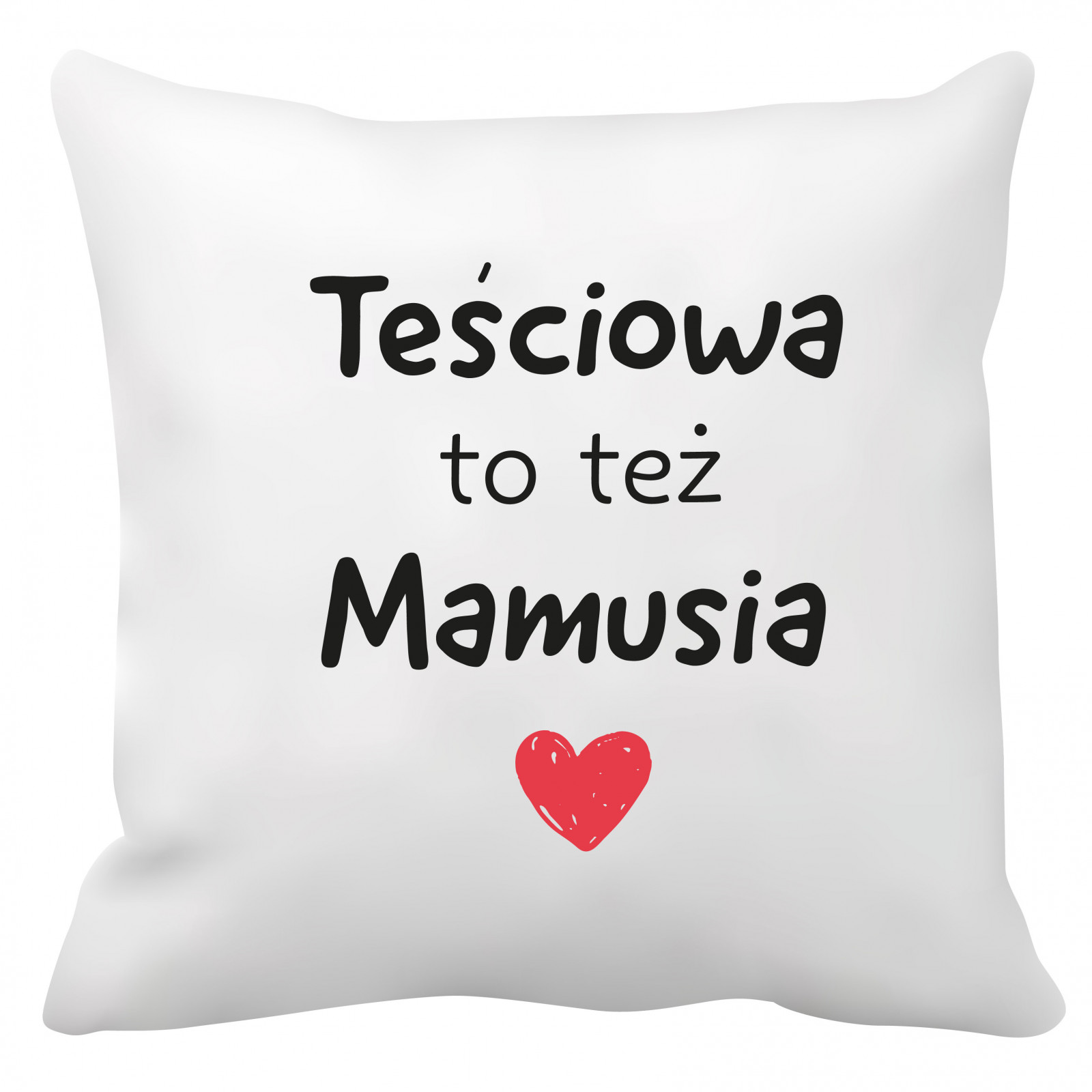 Poduszka dla teściowej (Teściowa to też Mamusia)