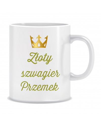 Kubek dla szwagra (Złoty szwagier)