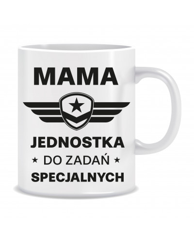 Kubek dla mamy (Mama jednostka do zadań specjalnych)