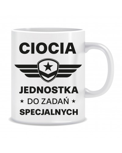 Kubek dla cioci (Ciocia jednostka do zadań specjalnych)