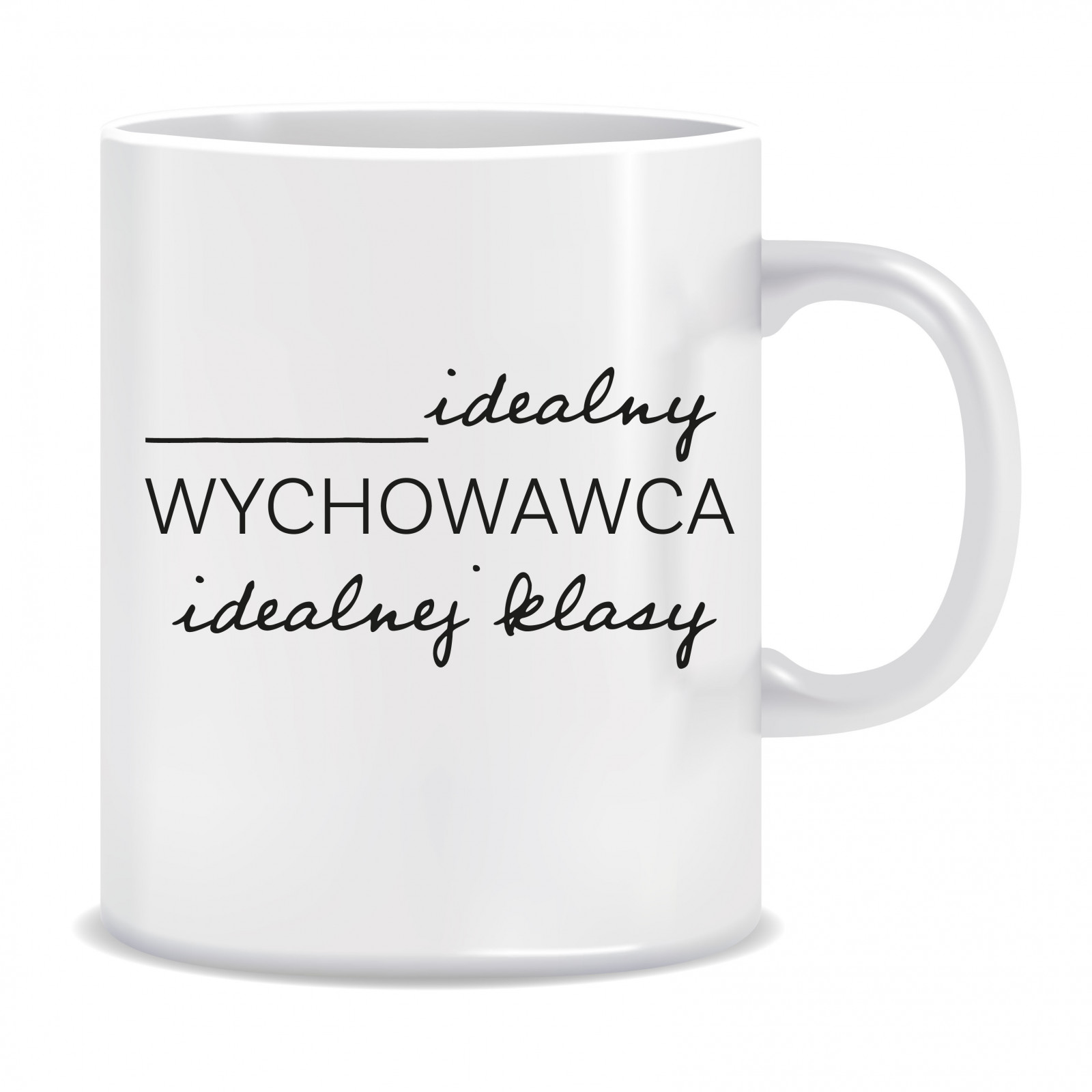 Kubek dla wychowawcy (Idealny wychowawca idealnej klasy)