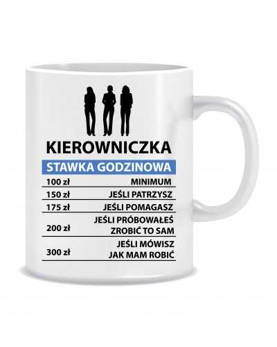 Kubek dla kierowniczki (Kierowniczka stawka godzinowa)