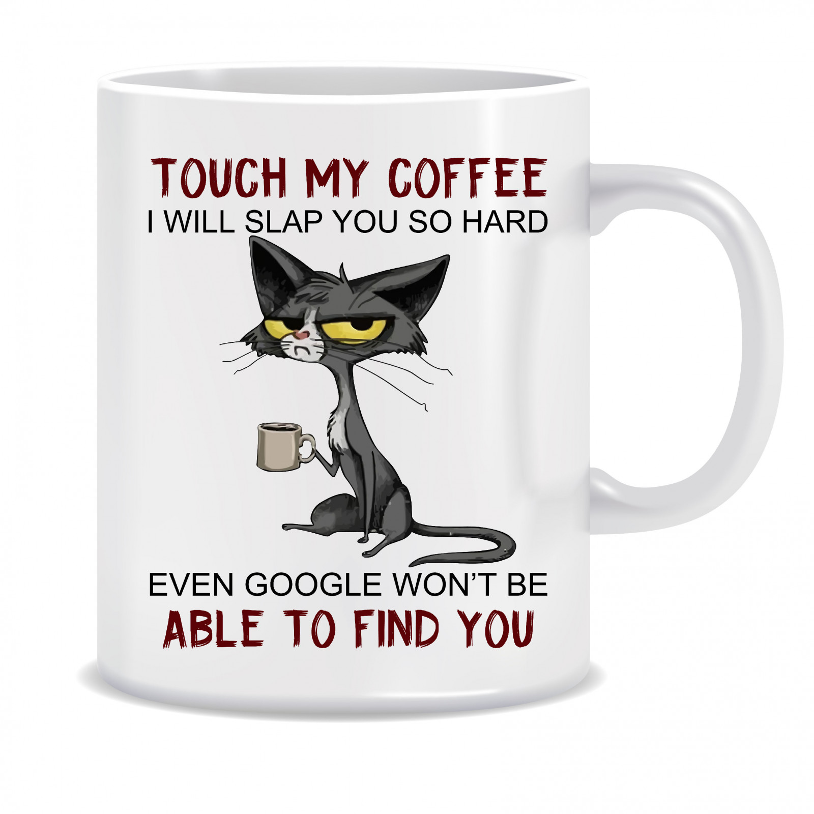 Kubek Z Kotem (Touch My Coffee, Won't Be Able To Find You)