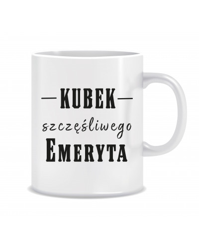 Kubek dla Emeryta (Kubek szczęśliwego emeryta)