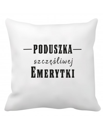 Poduszka dla Emerytki (Kubek szczęśliwej emerytki)