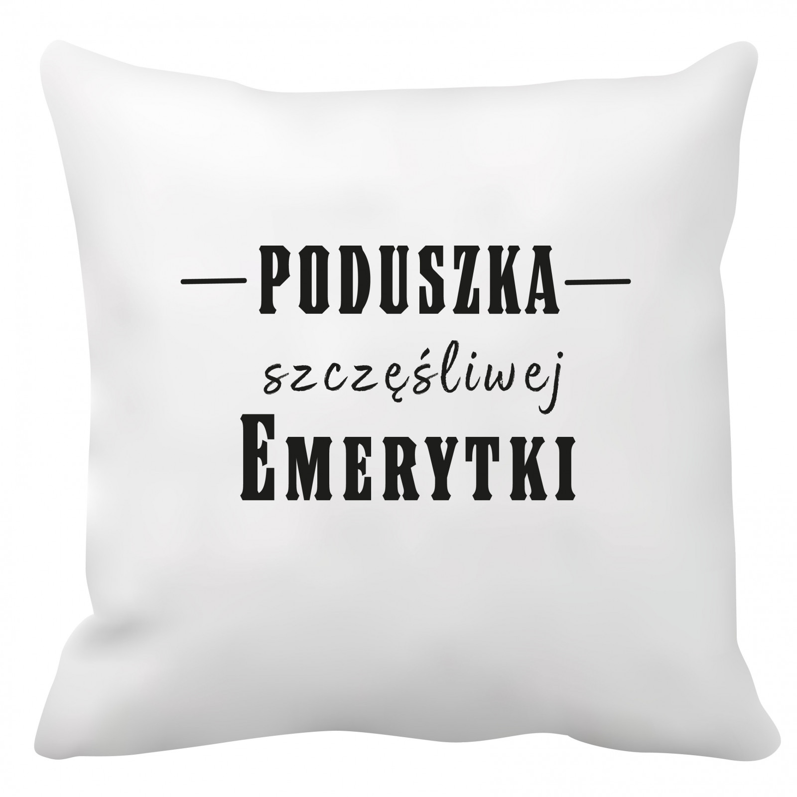 Poduszka dla Emerytki (Kubek szczęśliwej emerytki)