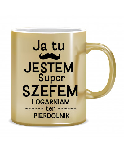 Kubek Złoty dla szefa (Ja tu jestem super szefem)