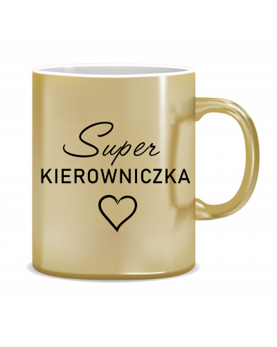 Kubek Złoty dla kierowniczki (Super kierowniczka)