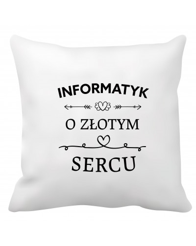 Poduszka dla informatyka (Informatyk o złotym sercu)