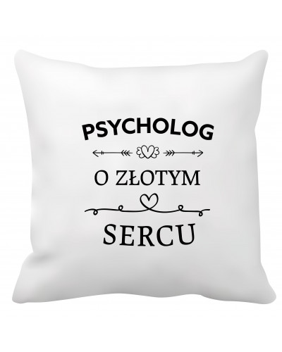 Poduszka dla psychologa (Psycholog o złotym sercu)