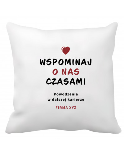 Poduszka na pożegnanie pracownika (Wspominaj o nas czasami