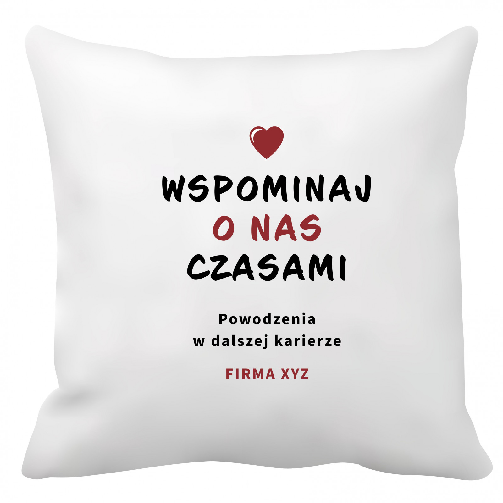 Poduszka na pożegnanie pracownika (Wspominaj o nas czasami