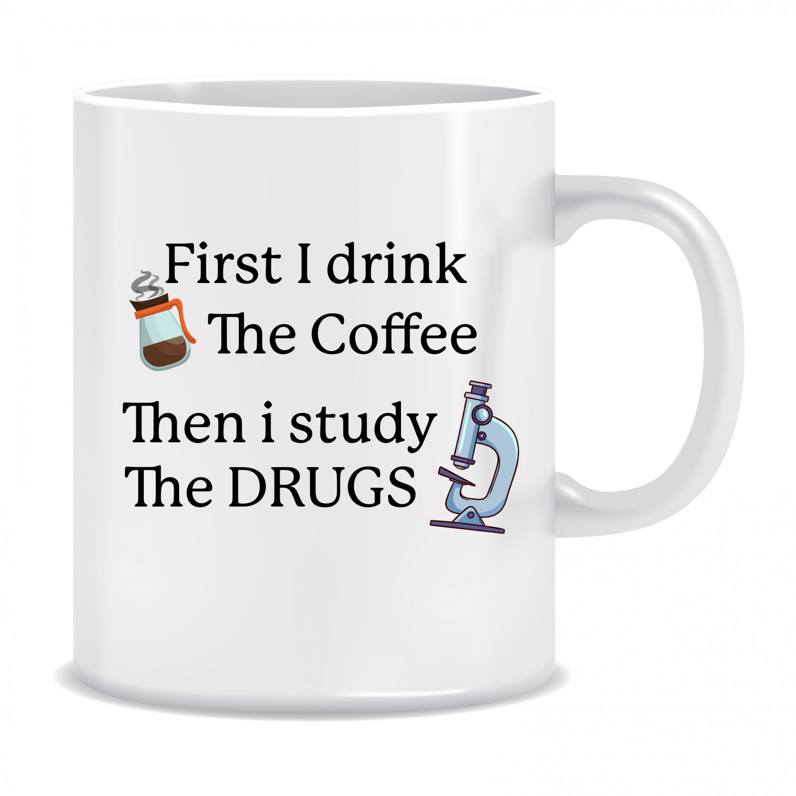 Kubek dla chemika (First I drink the coffee, then i study)